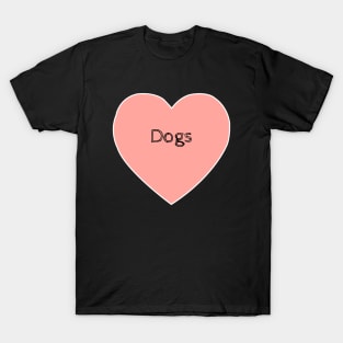 I Love Dogs T-Shirt